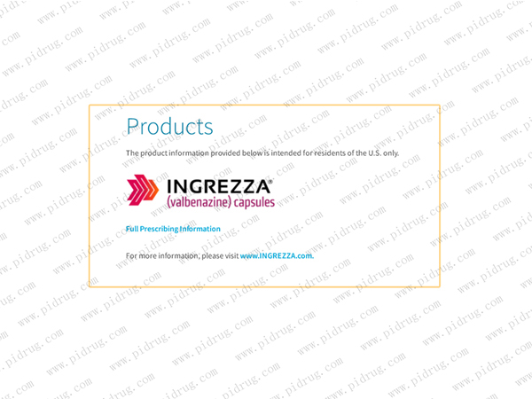 <a href='https://www.pidrug.com/a/yixuezixun/2568.html' target='_blank'><u>Ingrezza</u></a>,valbenazine