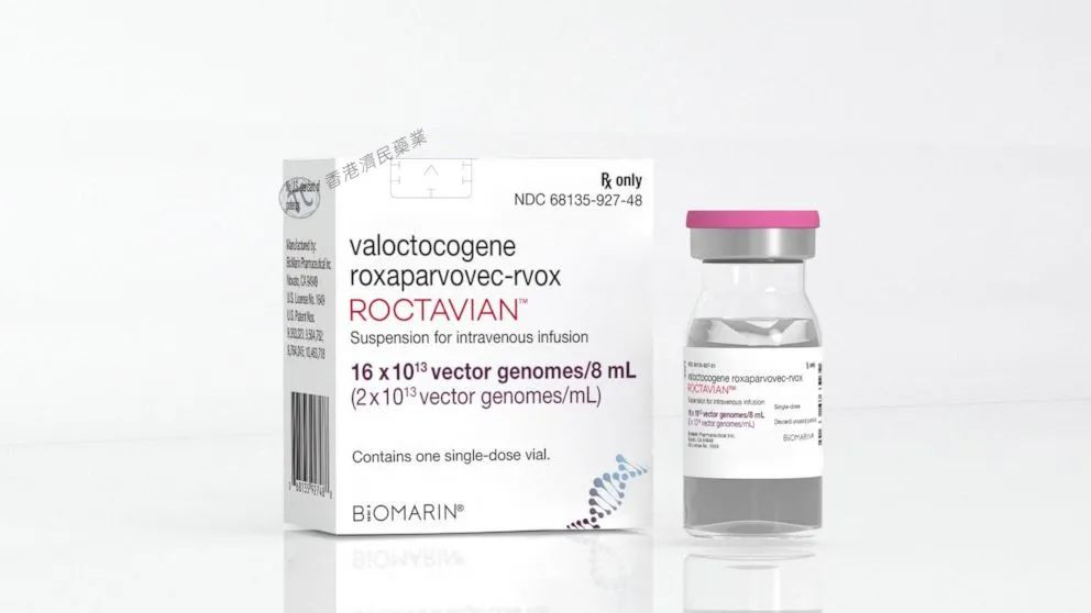 Roctavian(valoctocogene roxaparvovec-rvox)中文说明书-价格-适应症-不良反应及注意事项